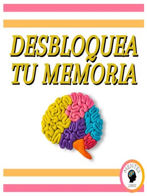 cover image of Desbloquea Tu Memoria